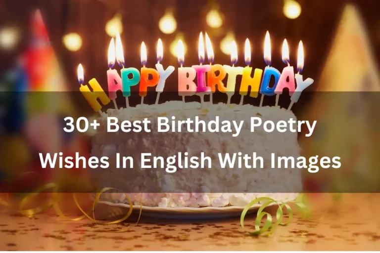 30+ Birthday Poetry In English – Best Birthday Wishes